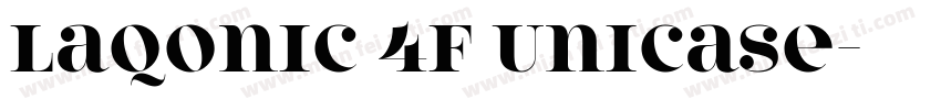 Laqonic 4F Unicase字体转换